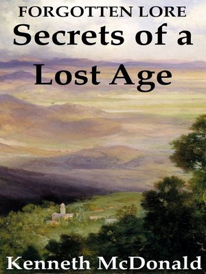 cover image of Secrets of a Lost Age